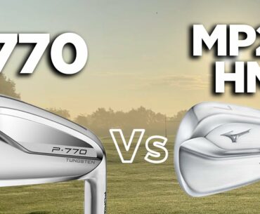 TAYLORMADE P770 v MIZUNO MP20 HMB IRONS