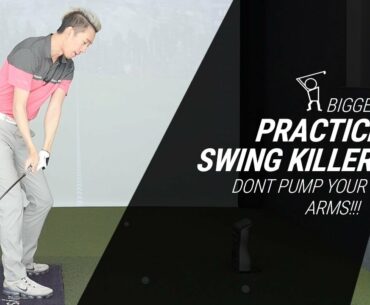 Big Practice Killer - Don't Pump your Arms During your Practice Swings!!!