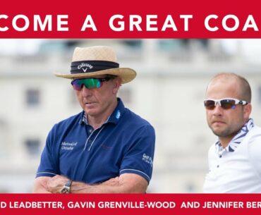 Become a Great Golf Coach- Roundtable discussion with David Leadbetter