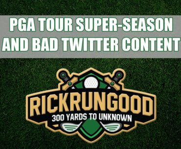 PGA Tour Super-Season and Bad Twitter Content