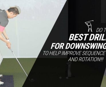 Best Drill to Improve Sequence and Rotation in the Downswing - The Rewind Drill