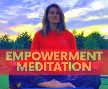 Empowerment Meditation