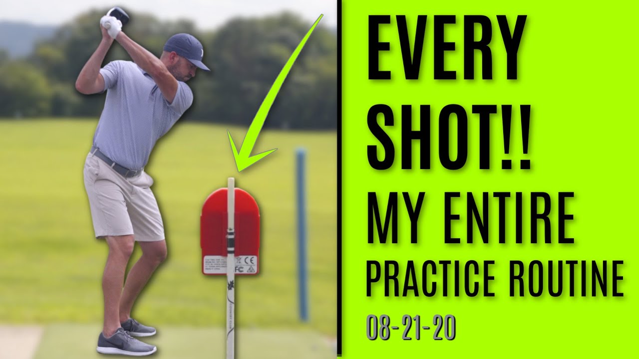 GOLF: EVERY SHOT!! – My Entire Practice Routine 08-21-20 GOLF: EVERY SHOT!! - My Entire Practice Routine 08-21-20