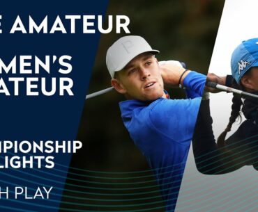 Day 3 Highlights | The Amateur and Women's Amateur Championships