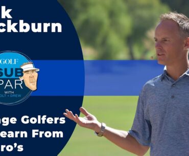 Mark Blackburn explains what average golfers can learn from Chez Reavie and other pros