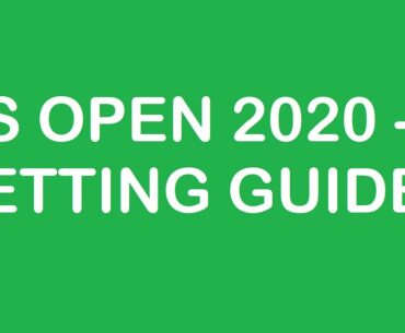 US OPEN TENNIS - BETTING AND TRADING GUIDE!