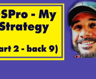 GSPro Golf simulator strategy, part 2 of 2 -  East Lake on GS Pro Golf.