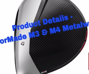 TaylorMade 2018 M3/M4 Metalwoods - Product Watch