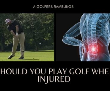 Should You Play Golf Injured
