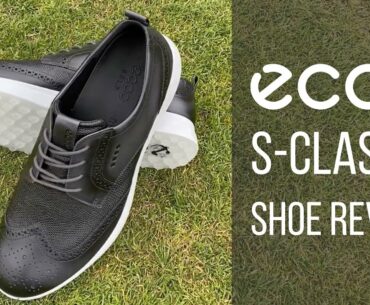 ECCO S-Classic Golf Shoe Review