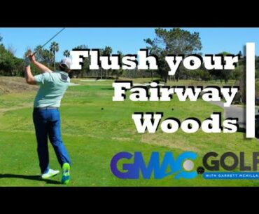 Flush Your Fairway Woods - GMAC Golf