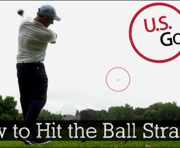 How to Hit the Golf Ball Consistently Straight