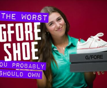 The worst GFORE SHOE you probably should own