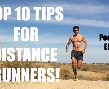 Sage Running Podcast EP. 31: Top 10 Tips for Distance Runners!