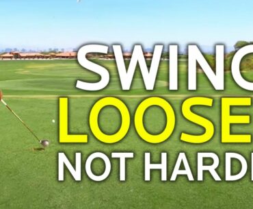 EFFORTLESS GOLF SWING (6 Reasons To Swing Looser)