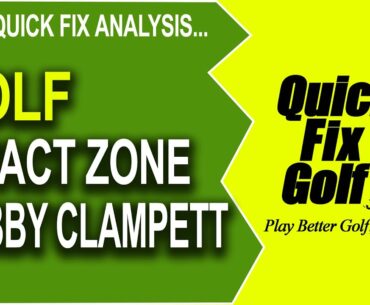 Bobby Clampett Show Us The Best Impact Position for Your Golf Swing
