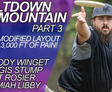 2020 Meltdown Mountain Part 3 I WINGET, STUMP, ROSIER, LIBBY