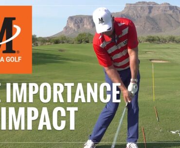 Malaska Golf // The Importance of Impact to Play Your Best Golf