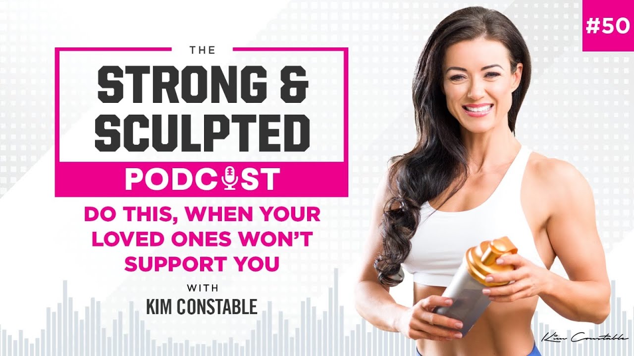 Do This, When Your Loved Ones Won’t Support You – Episode 50 Do This, When Your Loved Ones Won’t Support You - Episode 50