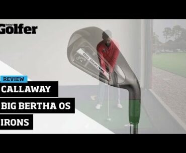 Golf Club Review - Callaway Big Bertha OS Irons