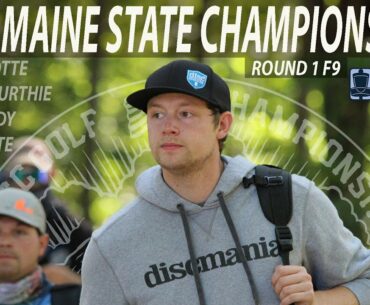 2020 Maine States Championships | RD1 F9 | Lizotte, Gurthie, Grady, White