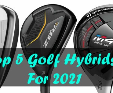 Top 5 Golf Hybrids For 2021 | The best hybrid of 2021 Average golfer tested |Reviews | Best Price
