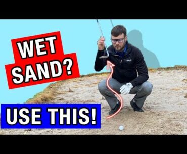 Golf Swing Bunker Tips - What To Do In Wet Sand!