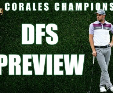 Corales Puntacana Championship | DFS Preview & Picks 2020