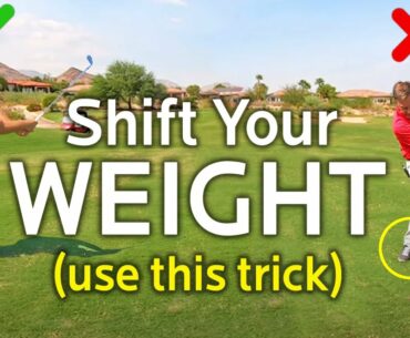 LEARN THE WEIGHT SHIFT IN THE GOLF SWING WITH THIS TRICK