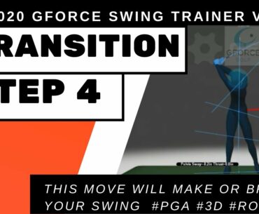Step 4 | Transition - Latest 2020 GForce Training Videos