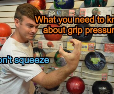 What you need to know about grip pressure