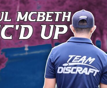 Mic'd Up Practice Round with Paul McBeth
