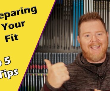 How to Prepare for Your Next Club Fitting Session.