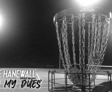Luke Hanewall-Paid My Dues (Disc Golf Putting Practice)