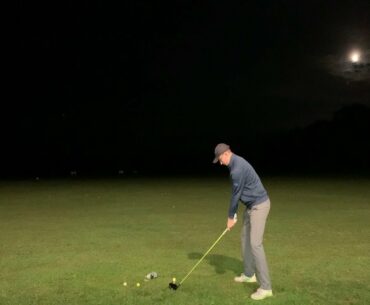 BALL FLIGHTS AT NIGHT!