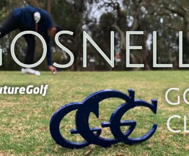 GOSNELLS GOLF CLUB WITH FUTURE GOLF // New Course #17 of 2020