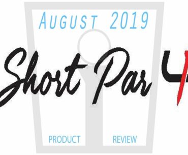Summer Style!!! - Short Par 4 August 2019 Unboxing