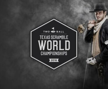TEXAS SCRAMBLE WORLD CHAMPIONSHIPS 2016