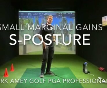 The Golf S-Posture - Small marginal gains Ep 2