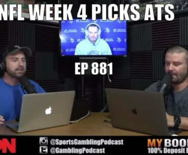 NFL Week Four Picks ATS (Ep. 881) - Sports Gambling Podcast