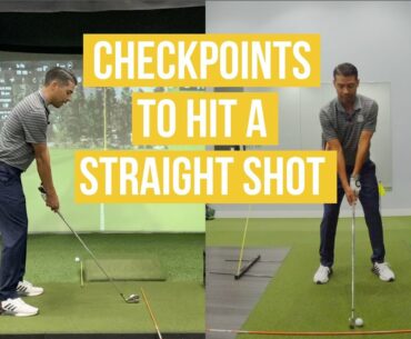 Checkpoints To Hit A Straight Golf Shot