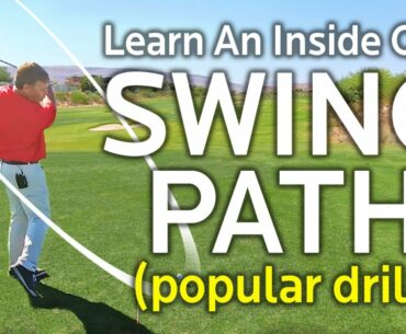 LEARN AN INSIDE OUT SWING PATH WITH THIS POPULAR DRILL