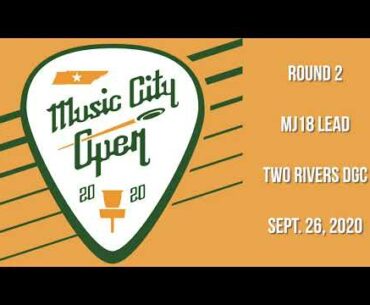 Music City Open 2020 | R2 | MJ18 LEAD