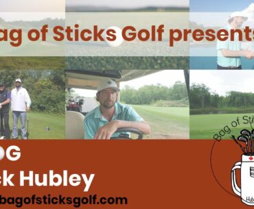 Bag of Sticks Golf Vlog with Jack Hubley