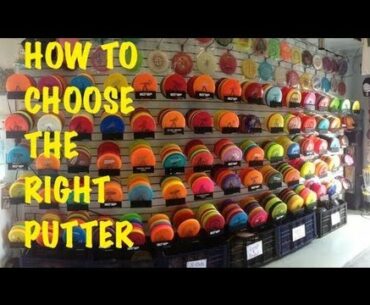 How to choose the right putter