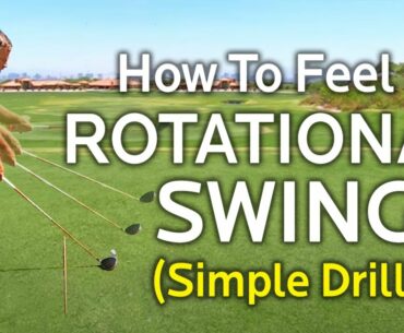 BEST GOLF DRILL TO FEEL A ROTATIONAL GOLF SWING (Effortless and Pain Free)