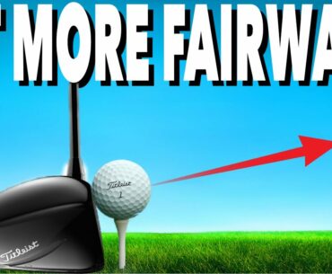 3 MUST DO’S TO HIT MORE FAIRWAYS - Simple Golf Tips