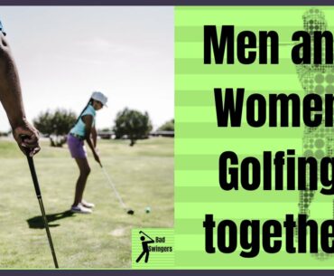 Men and Women Golfing together