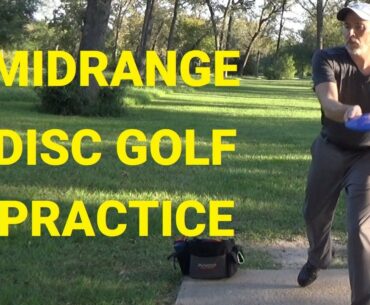 Midrange Disc Golf Practice