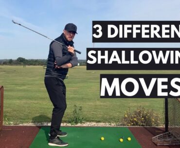 HOW TO SHALLOW THE GOLF CLUB AND HIT IT LONGER AND STRAIGHTER! - 3 different shallowing methods